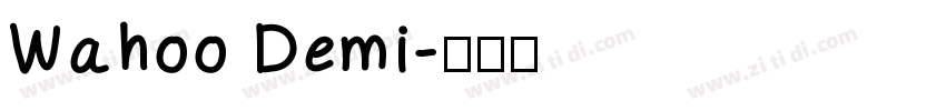 Wahoo Demi字体转换